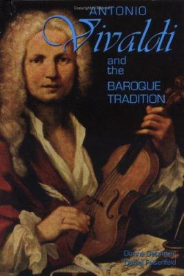 Antonio Vivaldi and the Baroque tradition