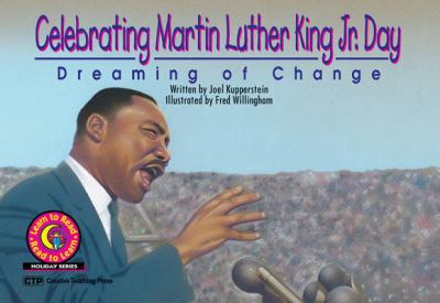 Celebrating Martin Luther King, Jr. Day : dreaming of change