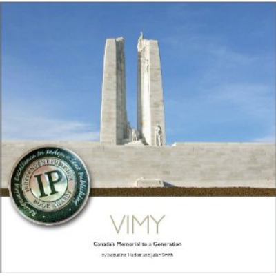 Vimy : Canada's memorial to a generation