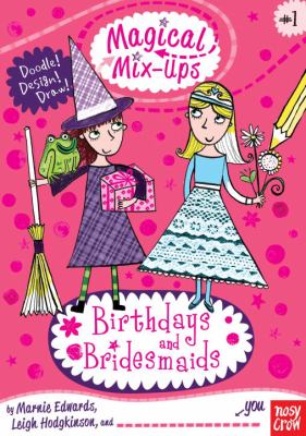 Magical mix-ups : birthdays and bridesmaids