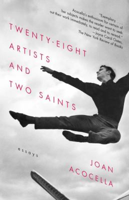 Twenty-eight artists and two saints : essays