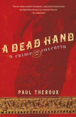 A dead hand : a crime in Calcutta