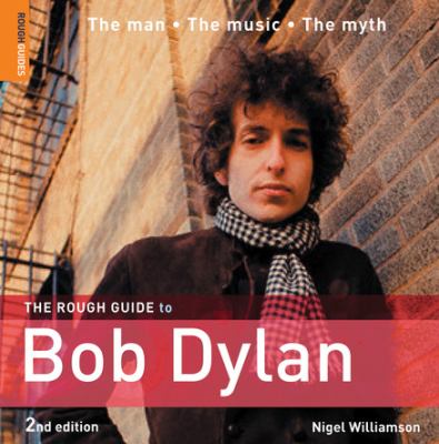 The rough guide to Bob Dylan