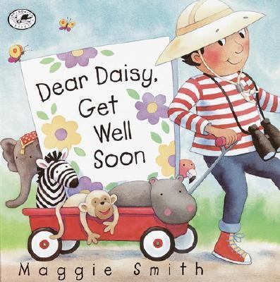 Dear Daisy, get well soon