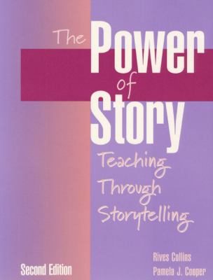 The power of story : teaching through storytelling