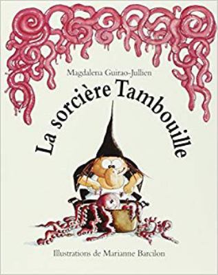 La sorcière Tambouille