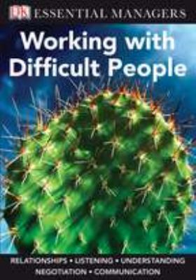 Working with difficult people