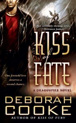 Kiss of fate : a dragonfire novel