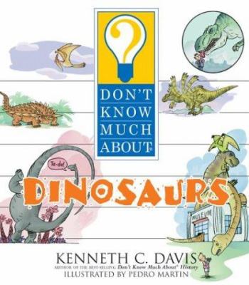 Don't know much about dinosaurs