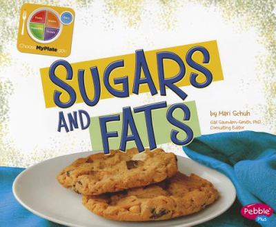 Sugars and fats