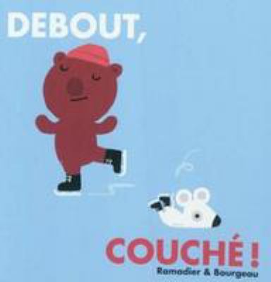 Debout, couché!