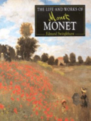 The life and works of Monet