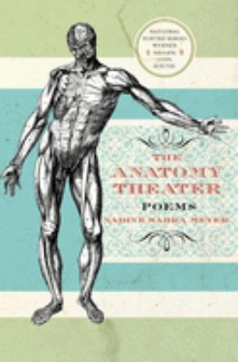 The anatomy theater : poems