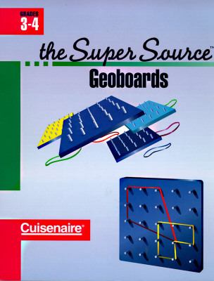 Super source geoboards. Grades 3-4 /
