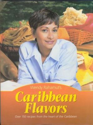 Caribbean flavors : over 150 recipes from the heart of the Caribbean