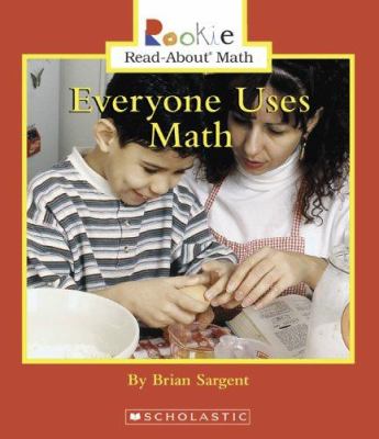 Everyone uses math