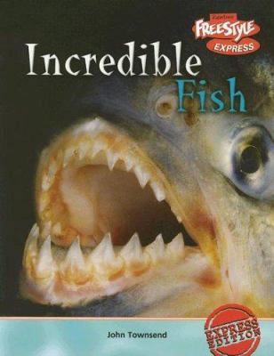 Incredible fish