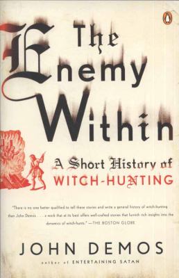 The enemy within : a short history of witch-hunting