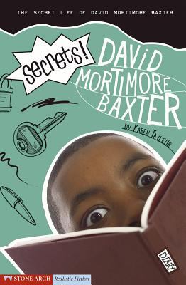 Secrets! : David Mortimore Baxter