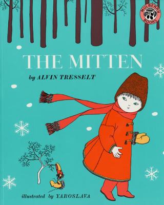 The mitten : an old Ukrainian folktale