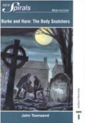 Burke and Hare : the body snatchers