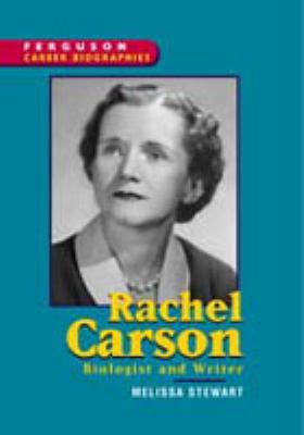 Rachel Carson : writer and biologist