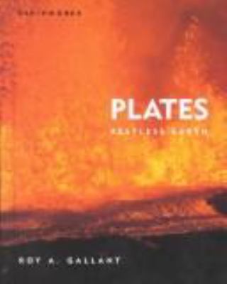Plates : restless earth