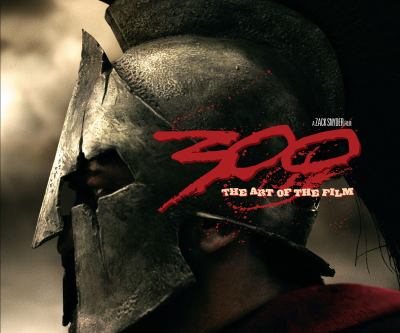 300 : the art of the film