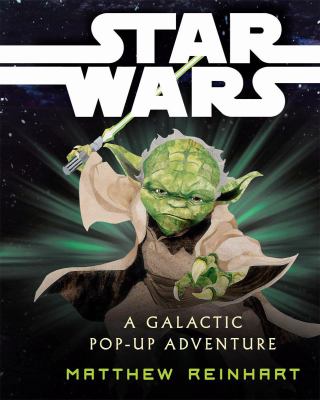 Star wars : a galatic pop-up adventure