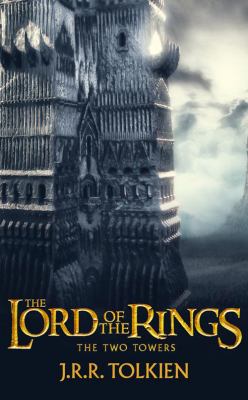 The two towers: being the second part of The Lord of the Rings,