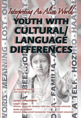 Youth with cultural/language differences : interpreting an alien world