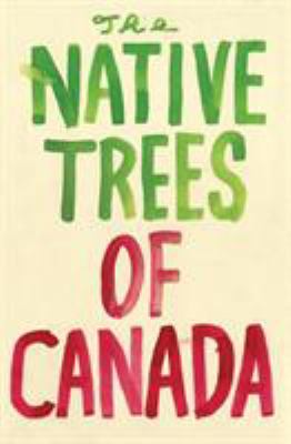 The native trees of Canada