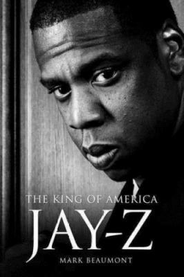 Jay-Z : the king of America