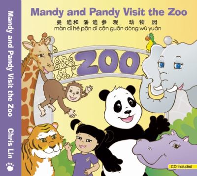 Mandy and Pandy visit the zoo = Mandi he Pandi can guan dong wu yuan