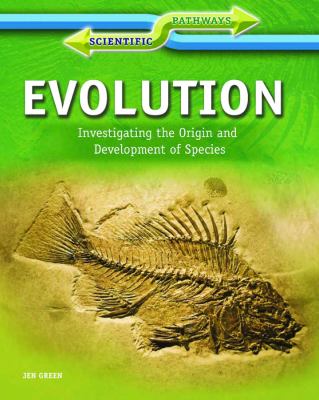 Evolution : investigating the origin and development of the species