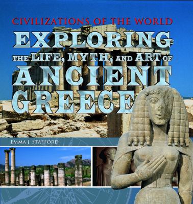 Exploring the life, myth, and art of ancient Greece