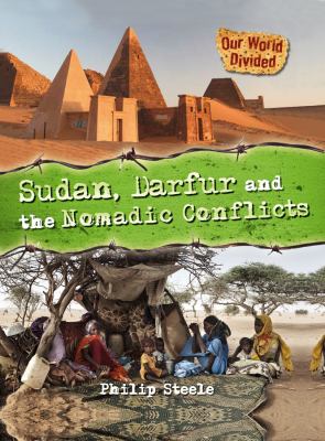 Sudan, Darfur and the nomadic conflicts