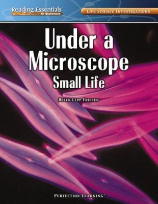 Under a microscope : small life