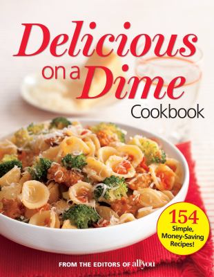 Delicious on a dime cookbook