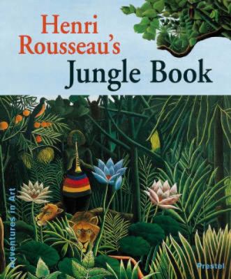Henri Roussea's jungle book