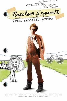 Napoleon Dynamite : final shooting script