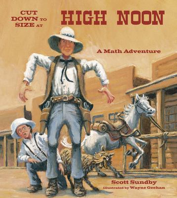 Cut down to size at high noon : a math adventure
