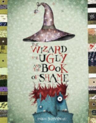 The Wizard, the Ugly, and the book of shame