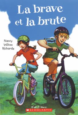 La brave et la brute