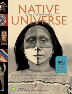 Native universe : voices of Indian America