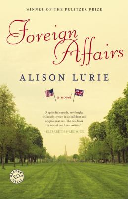 Foreign affairs : a novel