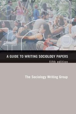 A guide to writing sociology papers