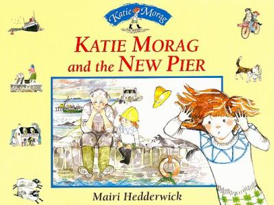 Katie Morag and the new pier