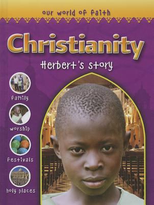 Christianity : Herbert's story