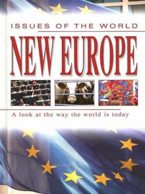 New Europe : a look at the way the world is today